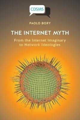 The Internet Myth - Paolo Bory