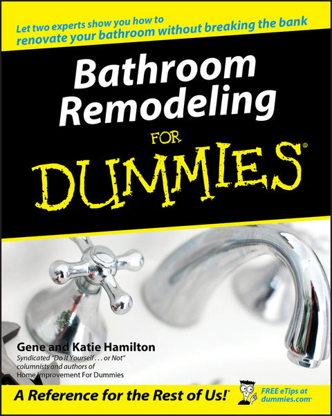 Bathroom Remodeling For Dummies -  Gene Hamilton,  Katie Hamilton