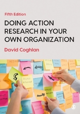 Doing Action Research in Your Own Organization - Coghlan, David