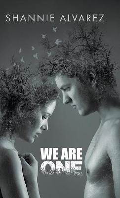 We Are One - Shannie Alvarez