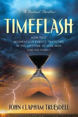 Timeflash - John Clapham Truesdell