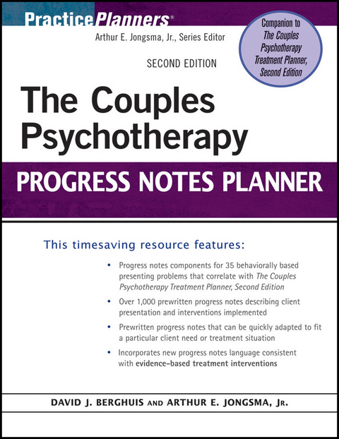 The Couples Psychotherapy Progress Notes Planner - Arthur E. Jongsma, David J. Berghuis