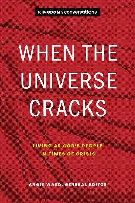 When the Universe Cracks - Angie Ward