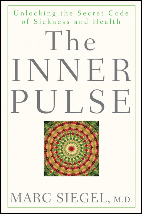 The Inner Pulse - Marc Siegel