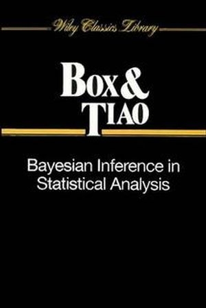 Bayesian Inference in Statistical Analysis - George E. P. Box, George C. Tiao