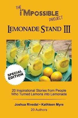 The i'Mpossible Project-Lemonade Stand - Joshua Rivedal, Kathleen Myre