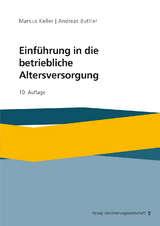 Einführung in die betriebliche Altersversorgung - Buttler, Andreas; Keller, Markus