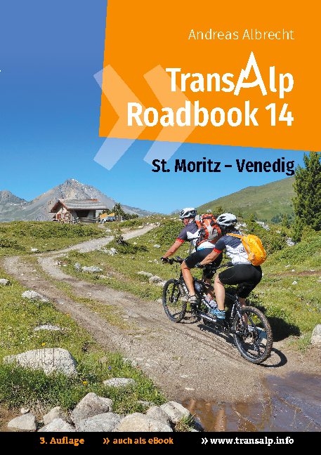 Transalp Roadbook 14: St. Moritz - Venedig - Andreas Albrecht