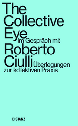 The Collective Eye - Roberto Ciulli