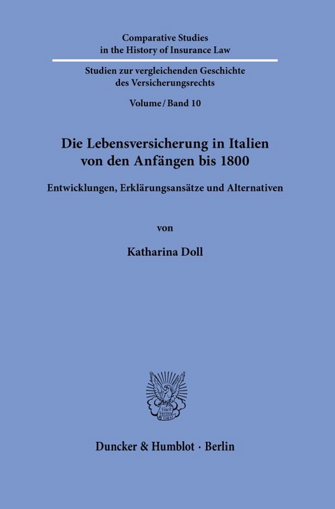 Die Lebensversicherung in Italien von den Anfängen bis 1800. - Katharina Doll