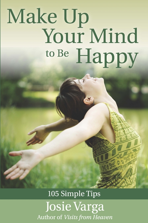 Make Up Your Mind to Be Happy - Josie Varga