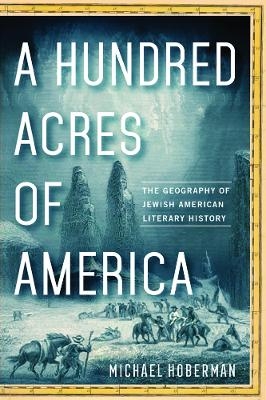 A Hundred Acres of America - Michael Hoberman