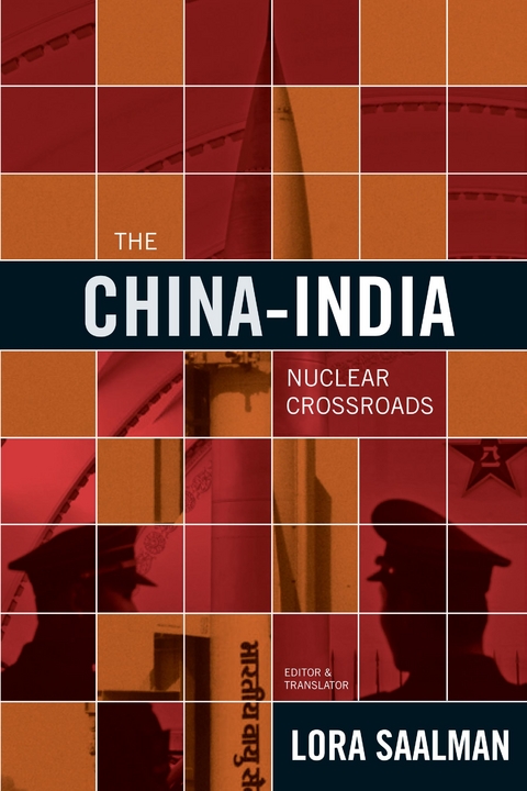 China-India Nuclear Crossroads - 