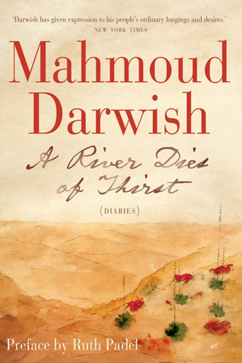 River Dies of Thirst -  Mahmoud Darwish