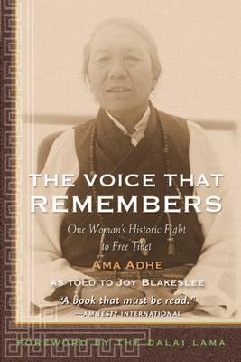 Voice that Remembers -  Joy Blakeslee,  Adhe Tapontsang