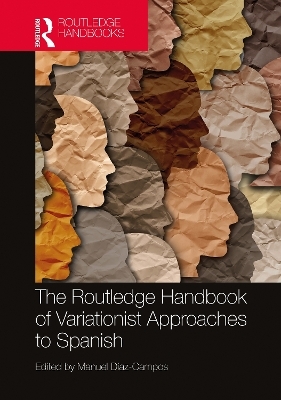 The Routledge Handbook of Variationist Approaches to Spanish - 