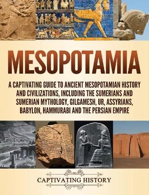 Mesopotamia - Captivating History