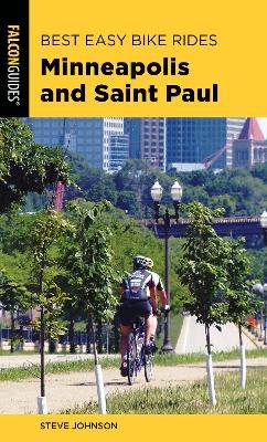 Best Easy Bike Rides Minneapolis and Saint Paul - Steve Johnson