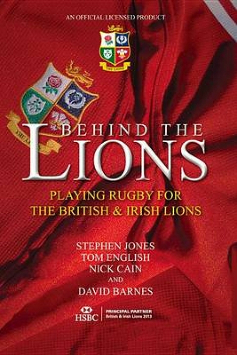 Behind The Lions - Stephen Jones, Tom English, Nick Cain