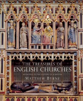 The Treasures of English Churches - Dr Matthew Byrne