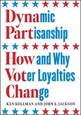 Dynamic Partisanship - Ken Kollman, John E Jackson
