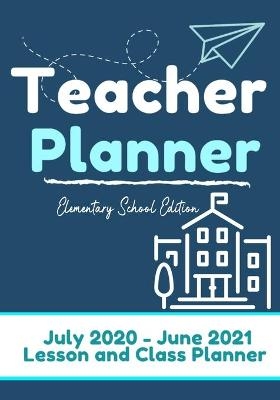 Teacher Planner - Elementary & Primary School Teachers - The Life Graduate Publishing Group