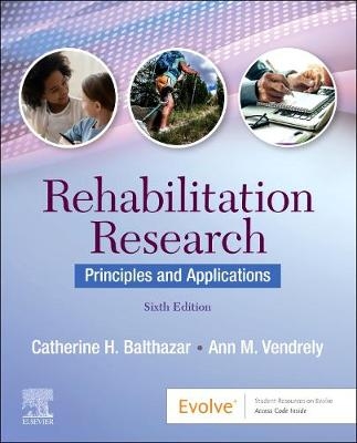 Rehabilitation Research - Catherine H. Balthazar, Ann M. Vendrely