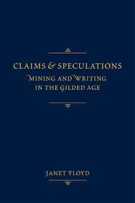 Claims and Speculations - Janet Floyd