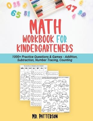 Math Workbook for Kindergarteners - MR Patterson