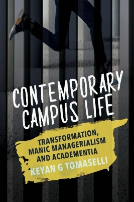 Contemporary Campus Life - Kevan G. Tomaselli