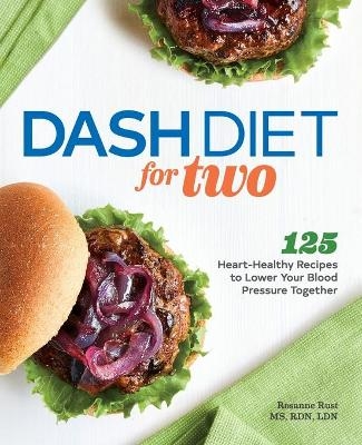 Dash Diet for Two - Rosanne Rust