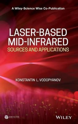 Laser-based Mid-infrared Sources and Applications - Konstantin L. Vodopyanov