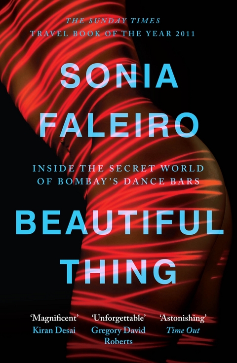 Beautiful Thing -  Sonia Faleiro