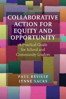 Collaborative Action for Equity and Opportunity - Paul Reville, Lynne Sacks