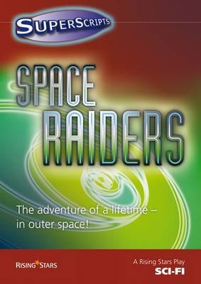 Space Raiders -  Simon Cheshire