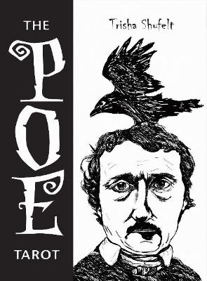 The Poe Tarot - Trisha Leigh Shufelt
