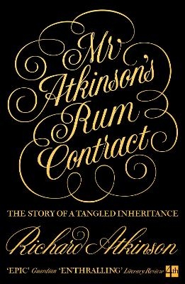 Mr Atkinson’s Rum Contract - Richard Atkinson