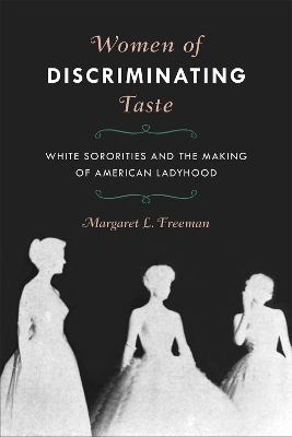 Women of Discriminating Taste - Margaret L. Freeman