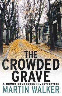 Crowded Grave -  Martin Walker
