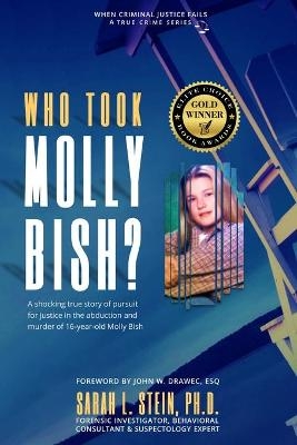 Who Took Molly Bish - Dr Sarah L Stein