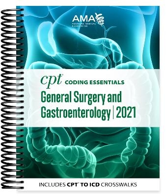CPT Coding Essentials for General Surgery and Gastroenterology 2021 -  American Medical Association