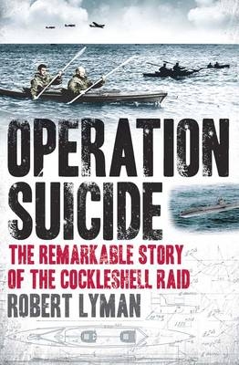 Operation Suicide -  Robert Lyman