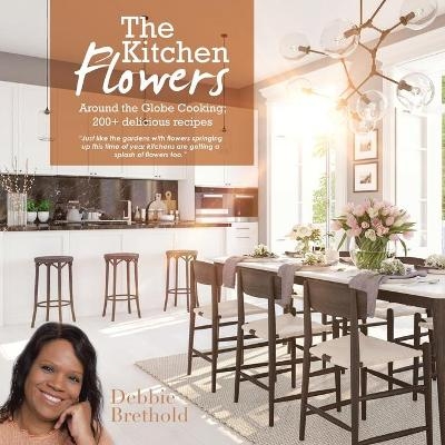 The Kitchen Flowers - Debbie Brethold