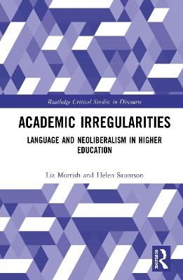 Academic Irregularities - Liz Morrish, Helen Sauntson