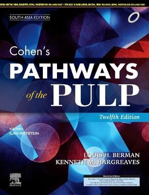 Cohen's Pathways of the Pulp, 12e, South Asia Edition - Kenneth M. Hargreaves