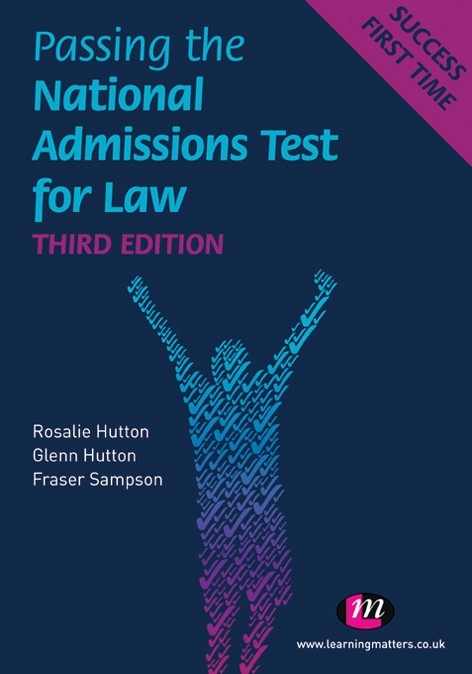 Passing the National Admissions Test for Law (LNAT) -  Glenn Hutton,  Rosalie Hutton,  Fraser Sampson