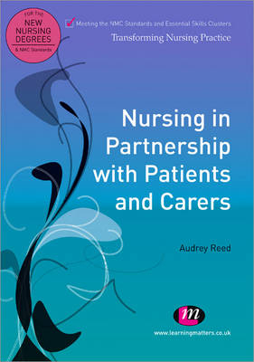 Nursing in Partnership with Patients and Carers -  Audrey Reed