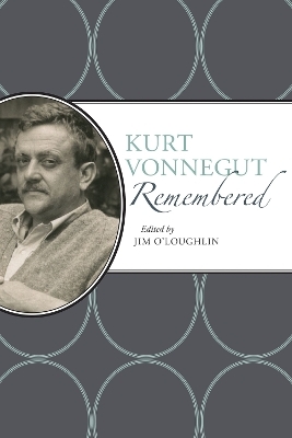 Kurt Vonnegut Remembered - 