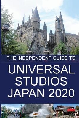 The Independent Guide to Universal Studios Japan 2020 - G Costa