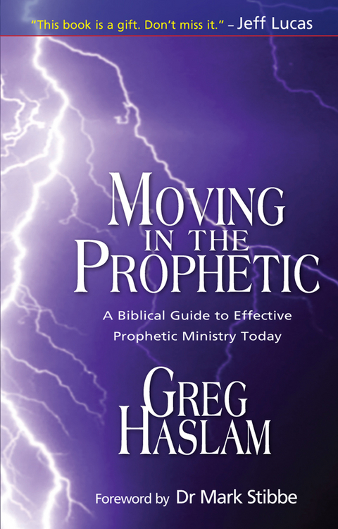 Moving in the Prophetic -  Gregory Haslam